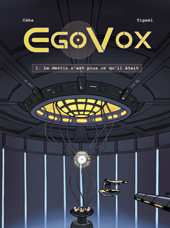 EgoVox, tome 1