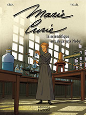 Marie Curie , la scientifique aux deux prix Nobel